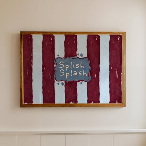 Splish Splash Blue Plaque Burgundy Striped Fun Bathroom Poster
