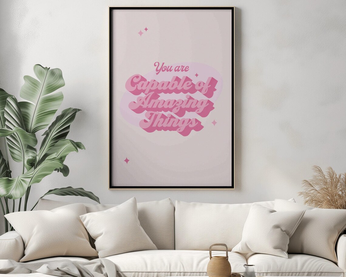 You Are Capable Of Amazing Things Retro Pink Quote Art Poster