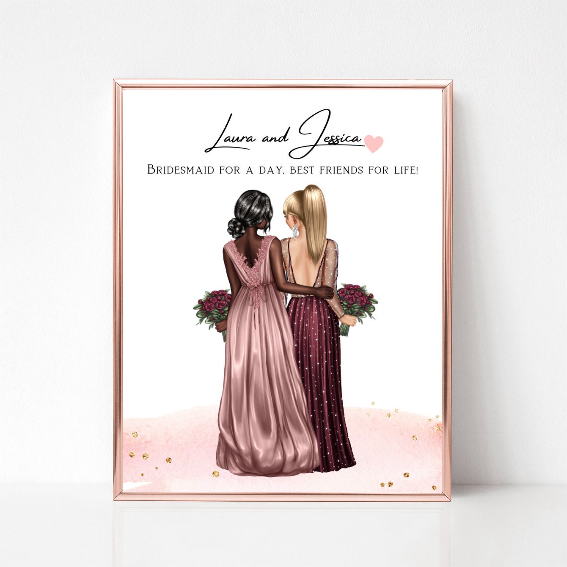 Bridesmaid for a Day Best Friends for Life Personalized Poster
