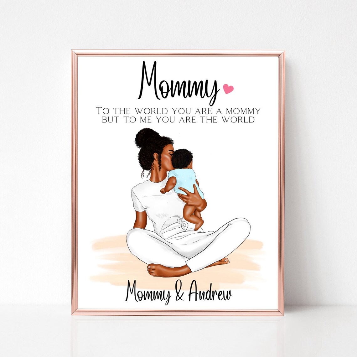 Sweet Mommy Holding Her Baby To Me You Are The World Quote Poster - Image 4