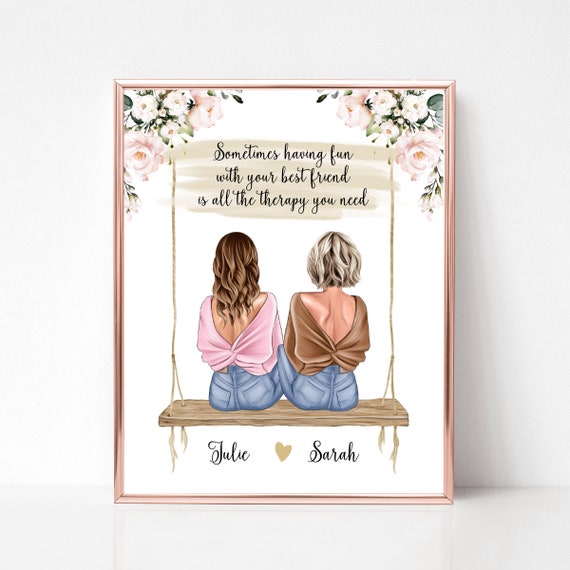 Sometimes Having Fun With Your Best Friend Is All The Therapy You Need Poster