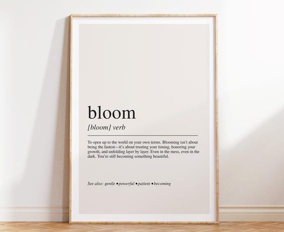 Bloom Definition Poster, Feminine Growth Art Print