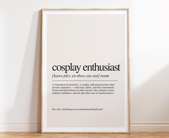 Cosplay Enthusiast Definition Poster Gift, Fandom Decor