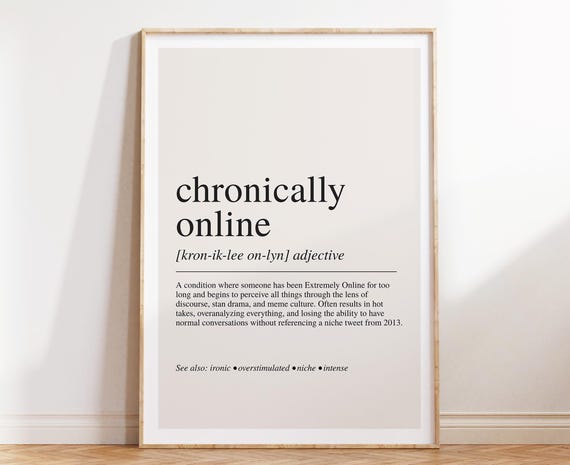 Chronically Online Definition Meme Art Print