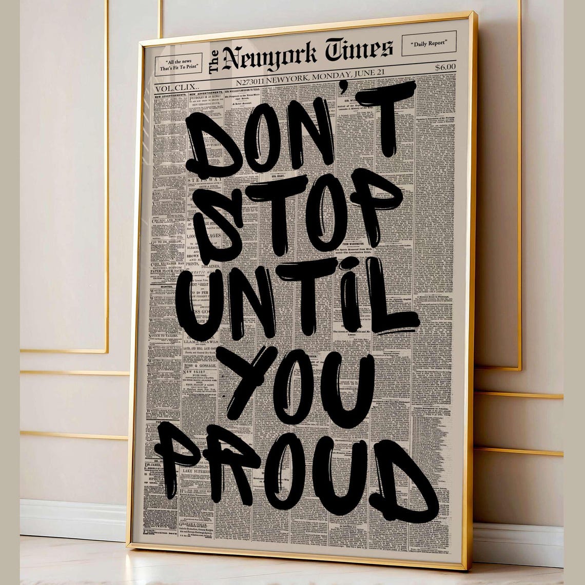 Don't Stop Until You Proud Motivational Newspaper Typography Poster