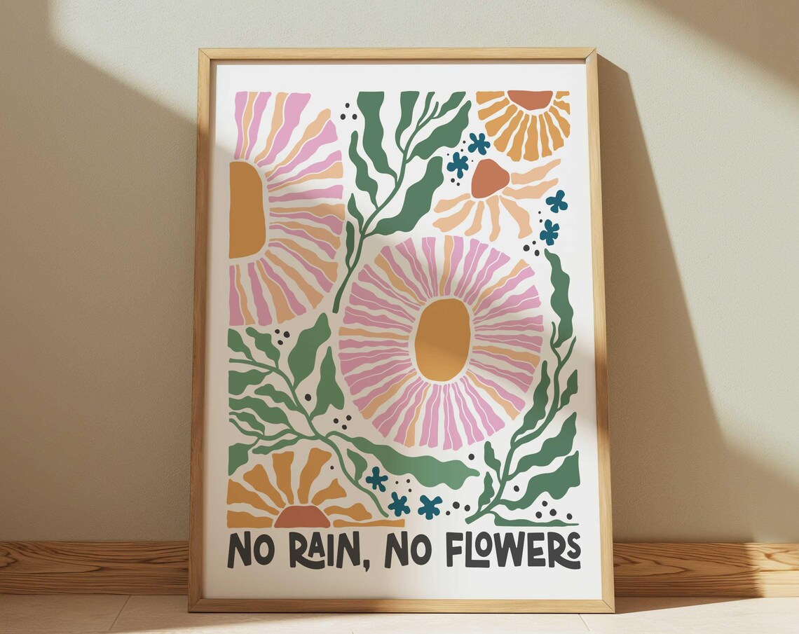 No Rain Flowers Modern Boho Quote Art Print
