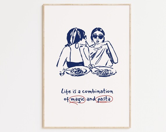 Life Is A Combination Of Magic And Pasta Retro Girls Dinner Poster