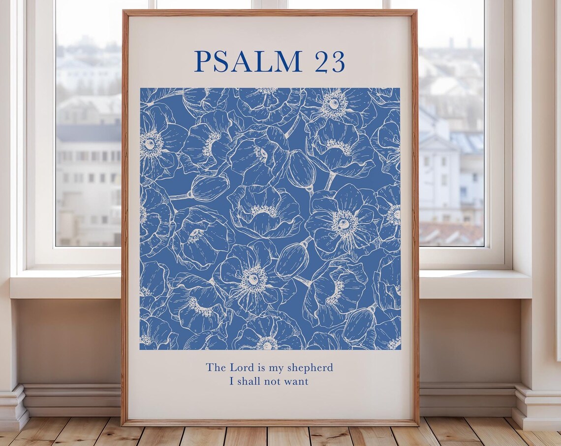 Psalm 23 The Lord Is My Shepherd Blue Floral Bible Quote Poster - Image 4