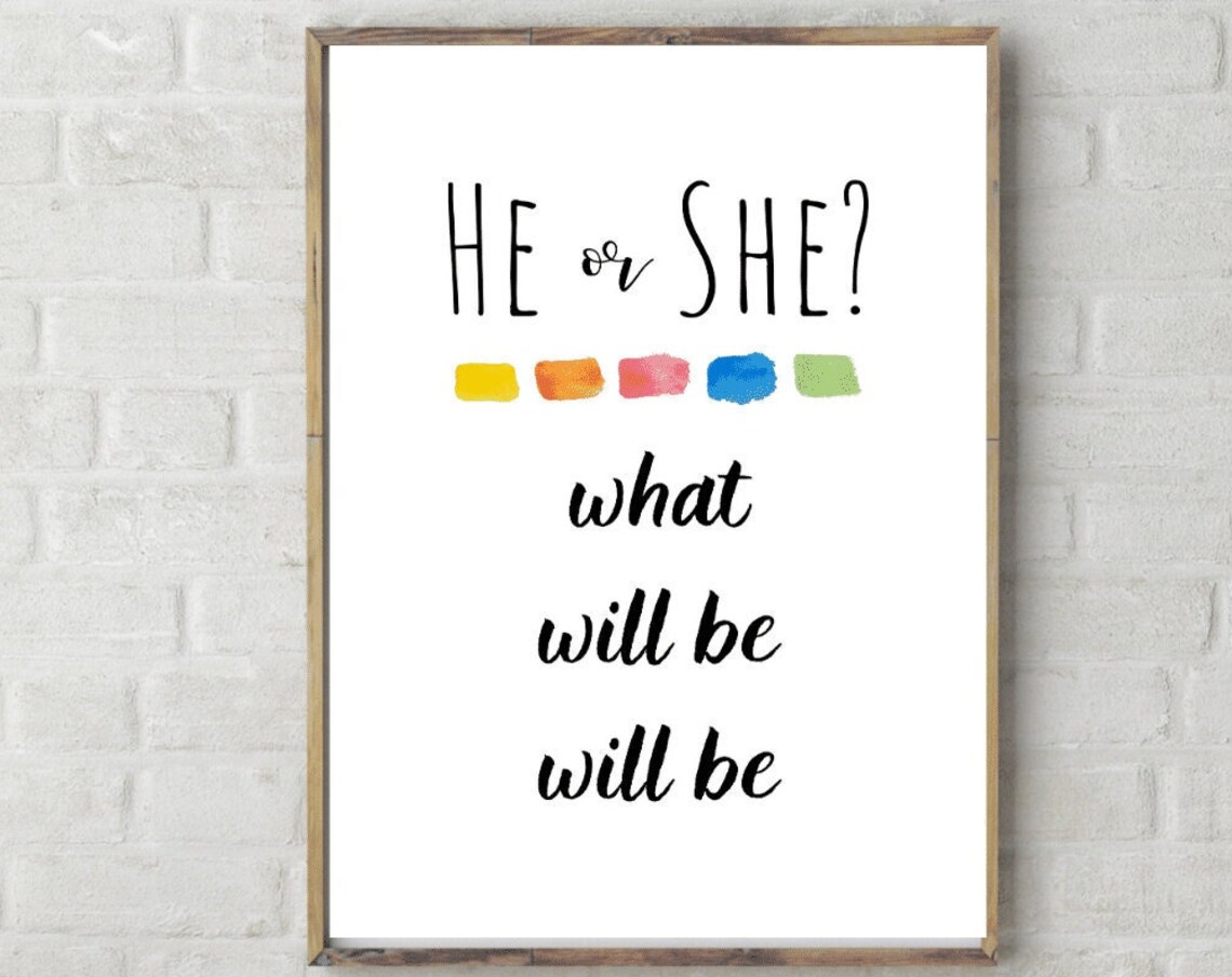 He Or She What Will Be Will Be Gender Reveal Watercolor Quote Wall Art