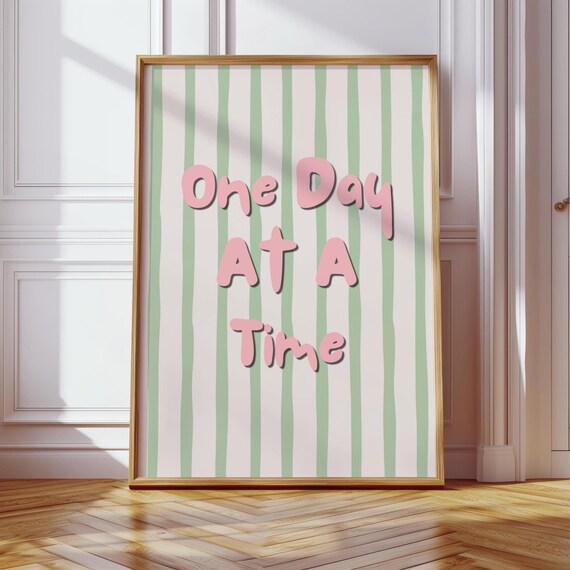 One Day At A Time Wall Art Print Inspirational Quote Poster Mental Health Decor Pastel Motivational Student Encouragement