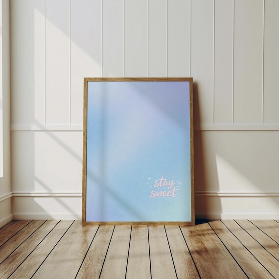 Stay Sweet Blue Aura Poster Vertical Gradient Pink Script Wall Decor