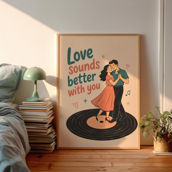 Digital Download Retro Romance Typography Love Sounds Better With You Printable Vintage Couple Vinyl Wall Art File