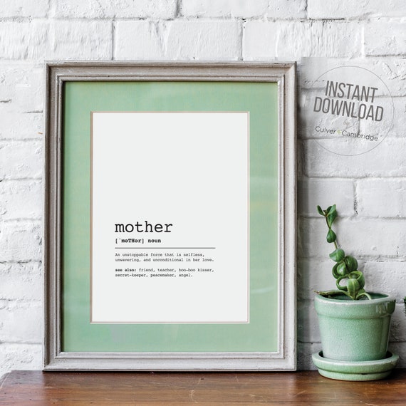 Mother Definition Mothers Day Mother Print Mothers Day Gift Mom Print Mothers Day Wall Art Mother Wall Decor