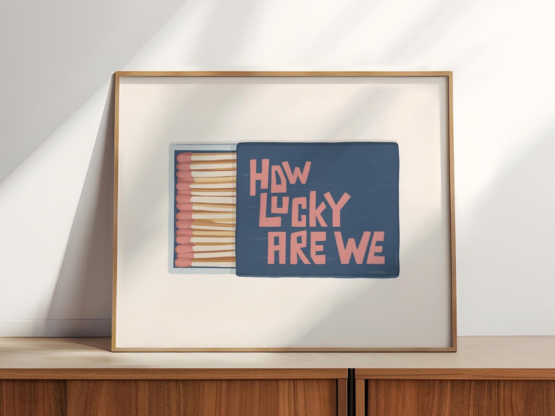 How Lucky Are We Art Print, Girly Home Decor