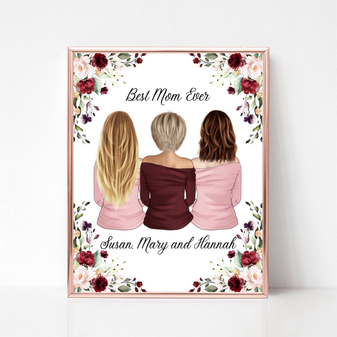 Best Mom Ever Portrait Mom With Two Daughters Burgundy Floral Poster - Image 5