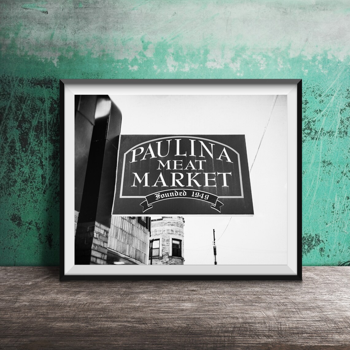 Paulina Meat Market Founded 1949 Chicago Butcher Sign Photo Print