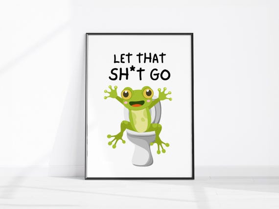 Retro Frog Poster Rude Bathroom Print Funny Quote Restroom Art Toilet Wall Cheeky Powder Room Sign Home Office Decor