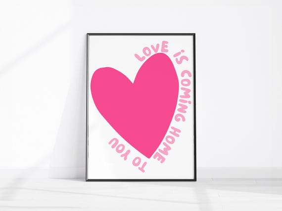 Love Is Coming Home To You Retro Quote Art Print
