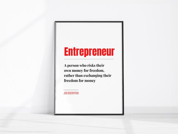 Funny Entrepreneur Description Fun Wall Art Office Print Coworker Gift Home Decor Boss