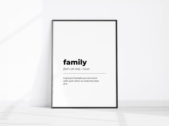 Funny Family Definition Quote Wall Art Typographic Instant Fun Gift For Meaning Print