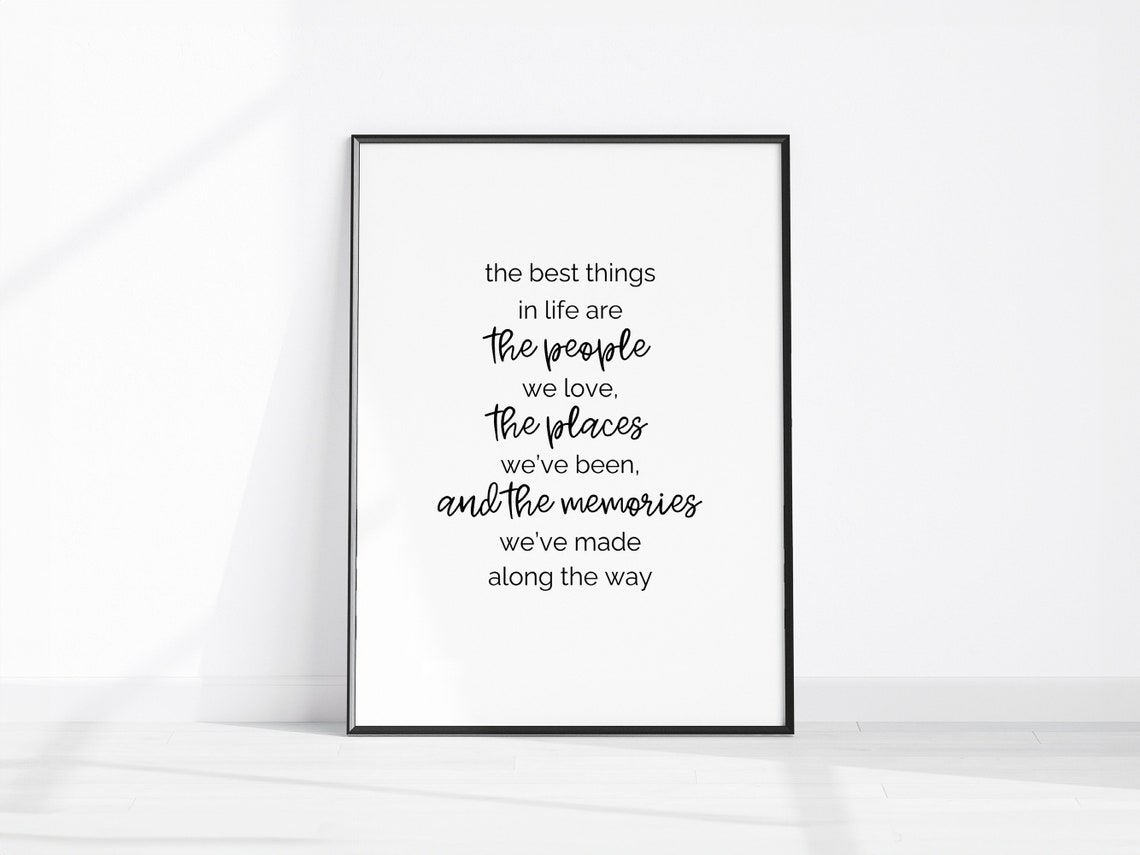 Best Things In Life Quote People Places Memories Minimal Poster