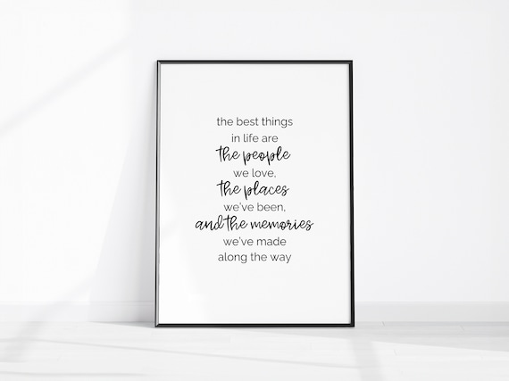 Best Things In Life Quote People Places Memories Minimal Poster
