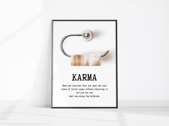 Karma Toilet Paper Wall Art Funny Bathroom Humour Poster Hilarious Restroom Decor Minimalist Fun