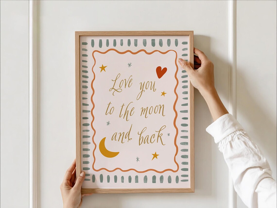 Love You To The Moon And Back Celestial Nursery Quote Poster