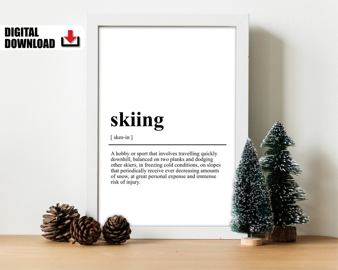 Skiing Dictionary Definition Funny Ski Humor Lodge Wall Poster
