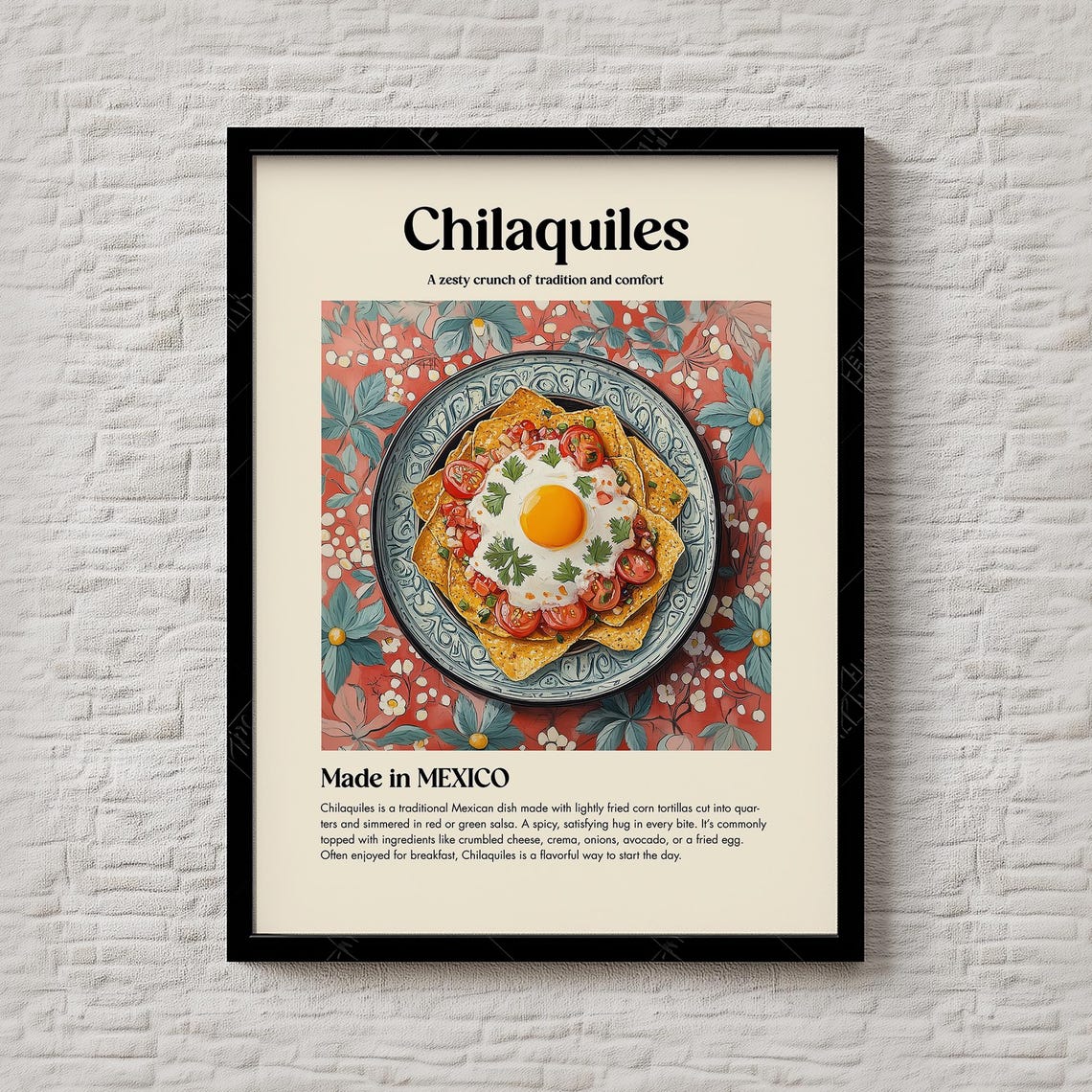 Chilaquiles Mexican Traditional Breakfast Recipe Kitchen Poster