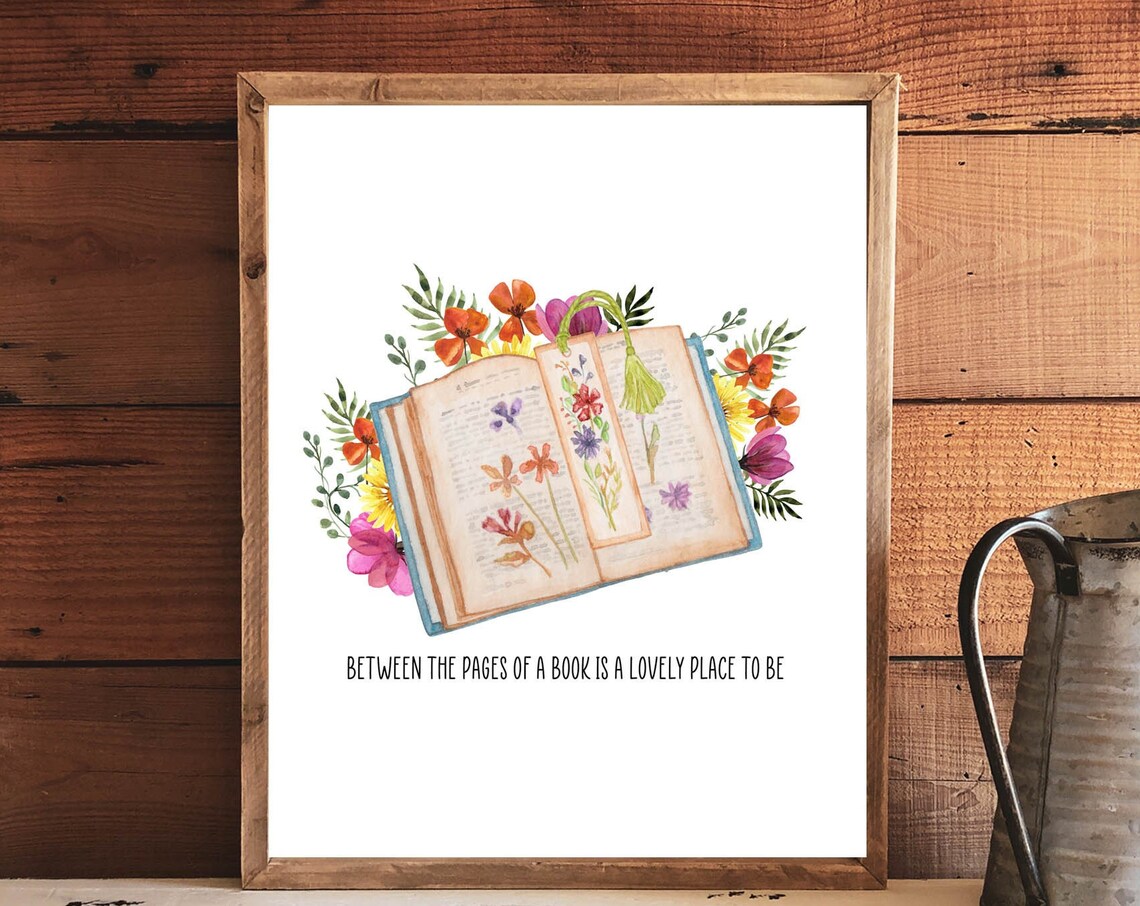 Between the Pages of a Book Reader Quote Floral Art Wall Poster