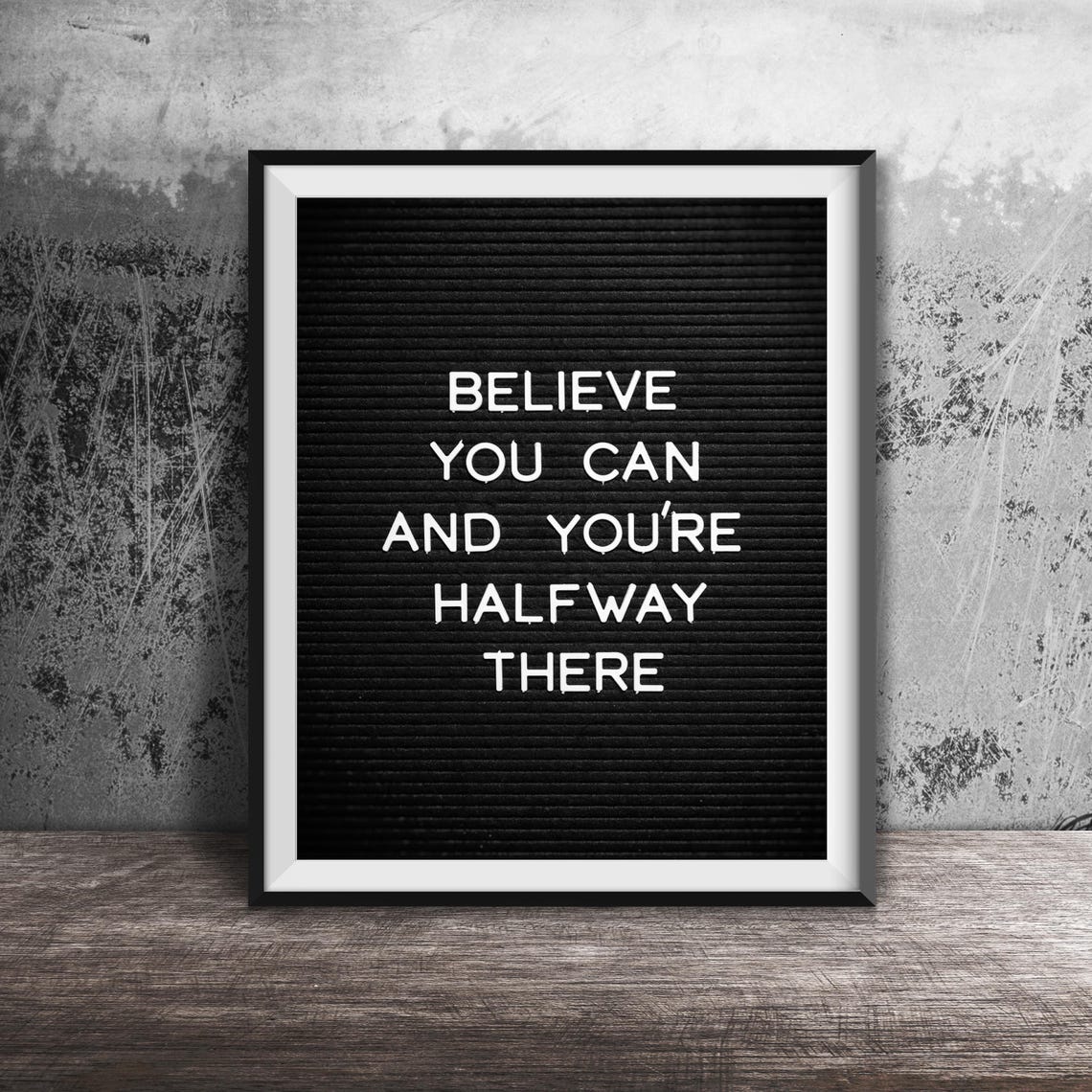 Believe You Can Unframed Photography Print Powerful Word Art Quote Family Living Room Bedroom Decor Famous Quotes