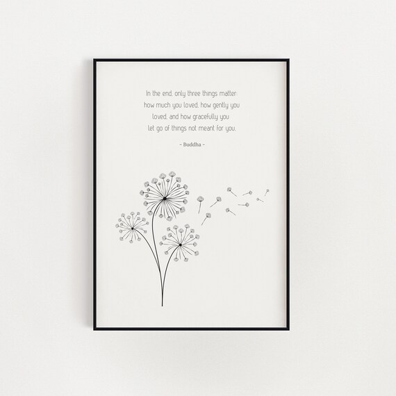 Buddha Quote Dandelion Print Zen Proverb