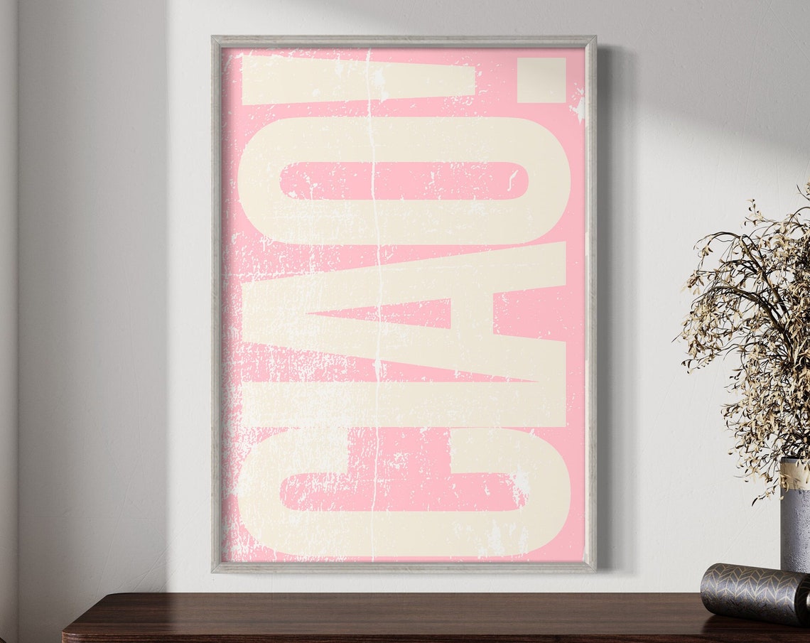 Ciao Cream Vertical Letters Distressed Pink Vintage Texture Poster