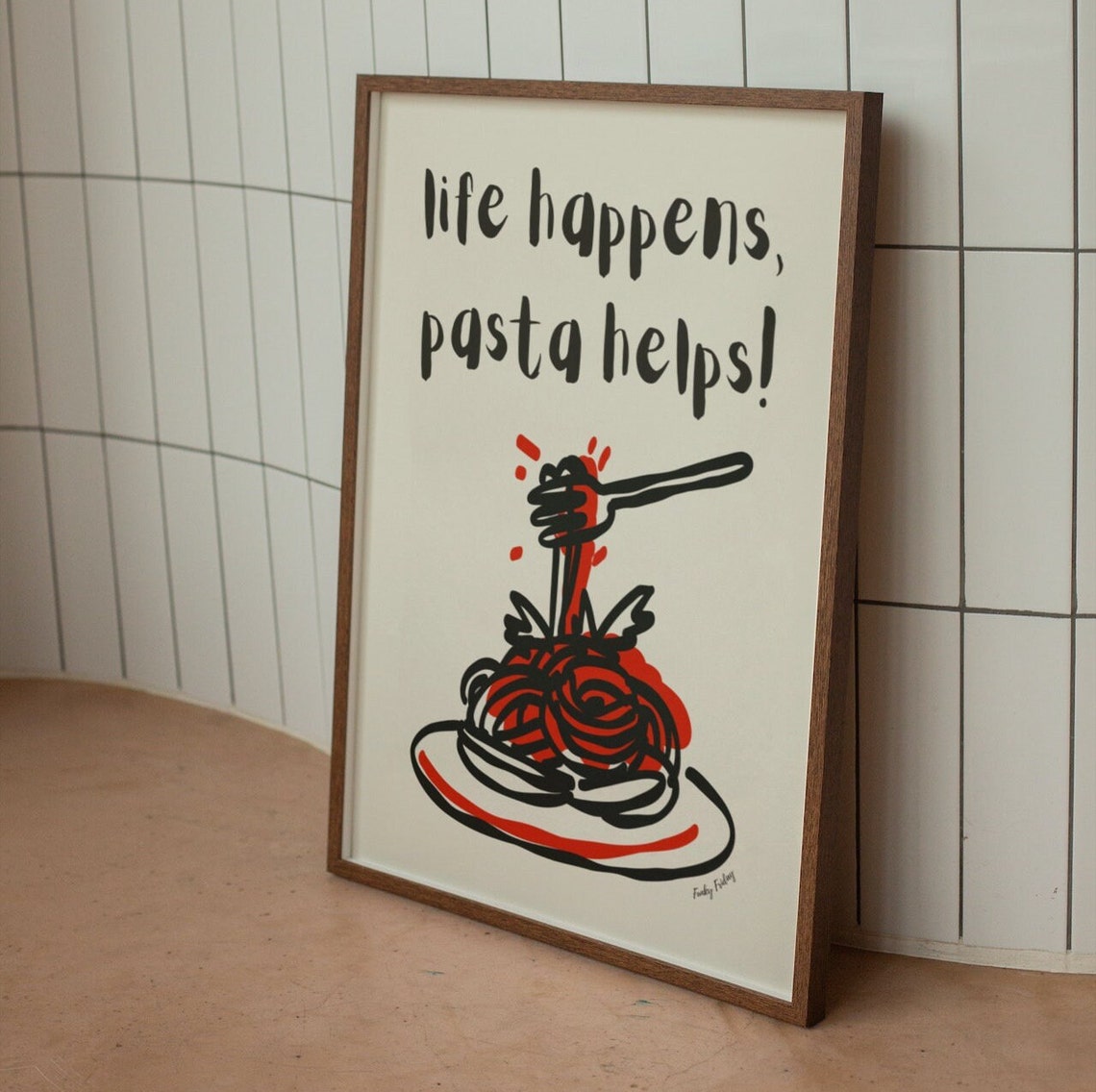 Life Happens Pasta Helps Funny Spaghetti Kitchen Wall Poster - Image 2