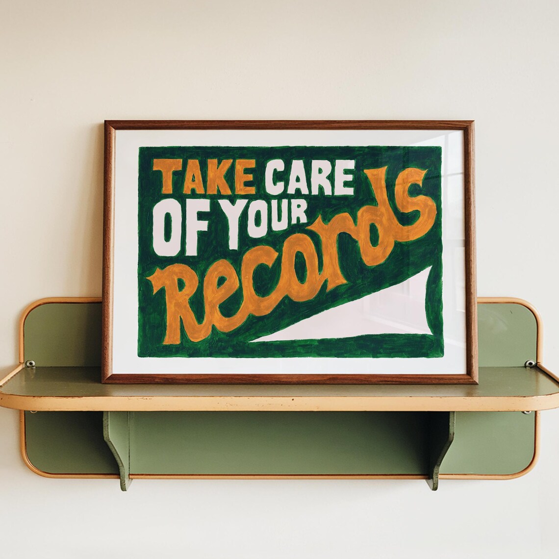 Take Care Of Your Records Retro Green Hand Painted Vinyl Poster