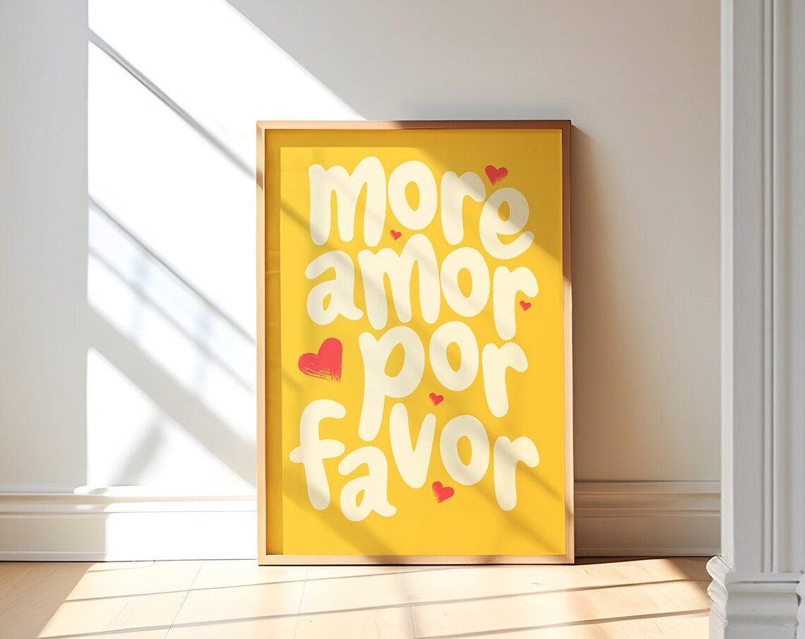 More Amor Por Favor Yellow Maximalist Poster