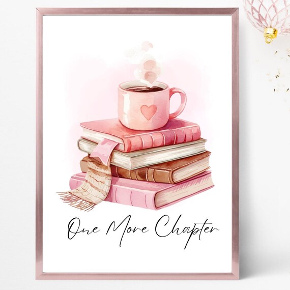 One More Chapter Book Stack Coffee Cup Cozy Reading Quote Poster