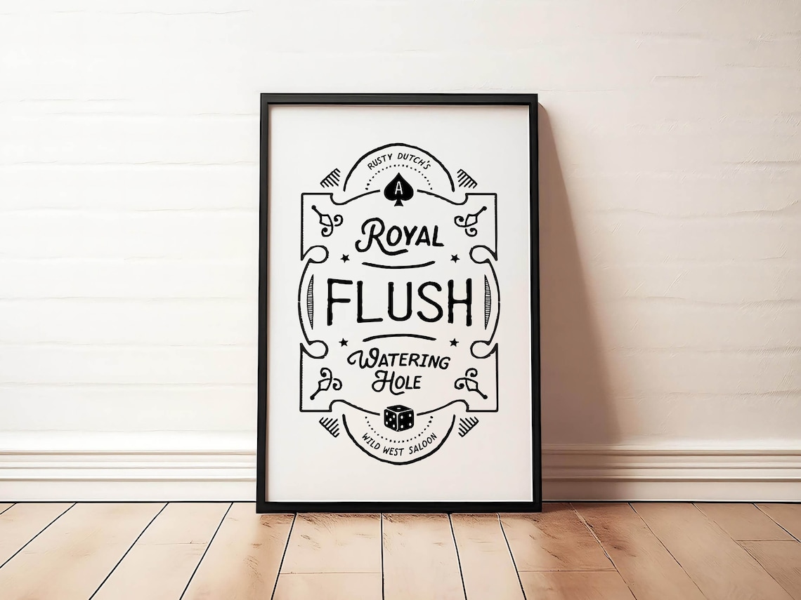 Western Bathroom Humor Art Print, Royal Flush Sign
