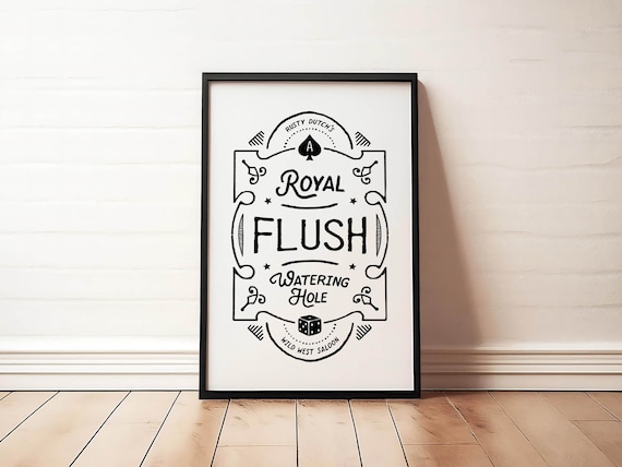 Western Bathroom Humor Art Print, Royal Flush Sign
