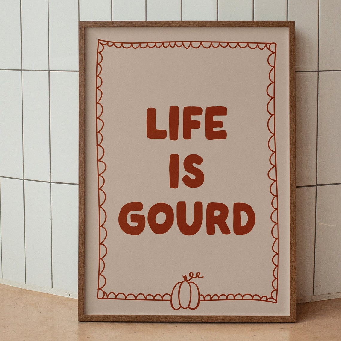 Life Is Gourd Funny Fall Pun Quote Pumpkin Decor Typography Poster