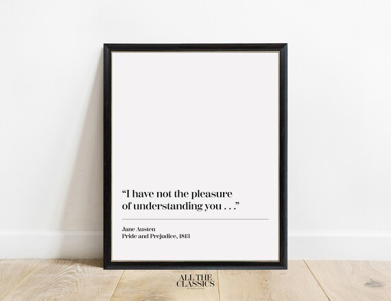 Pride And Prejudice Quote Not The Pleasure Jane Austen Literary Poster