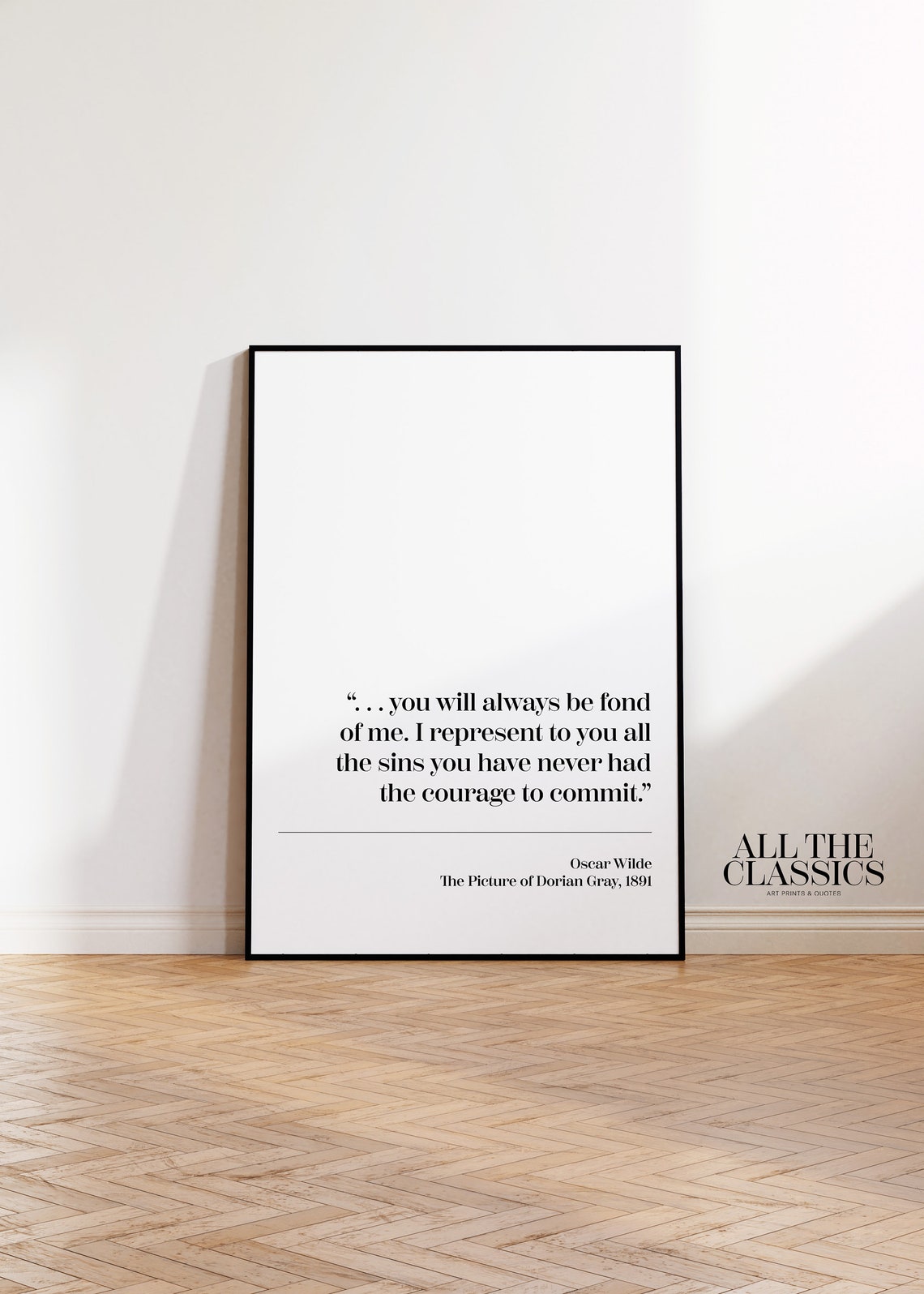 Oscar Wilde You Will Always Be Fond Of Me Quote Lower Layout Poster - Image 2
