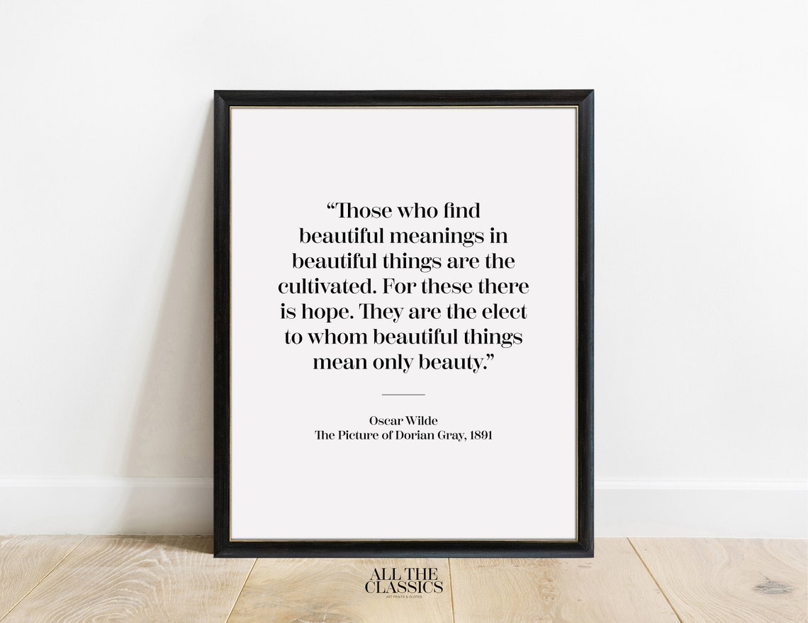 Oscar Wilde Beautiful Meanings Beautiful Things Centered Quote Poster