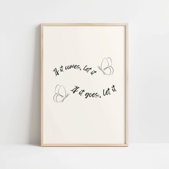 If It Comes Let It Minimalist Wall Art Therapy Decor Zen Wall Poster Elegant Butterfly Decor Office Print Meditation Print