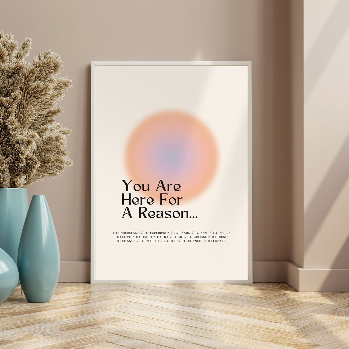 You Are Here For A Reason Purpose Aura Affirmation Quote Poster