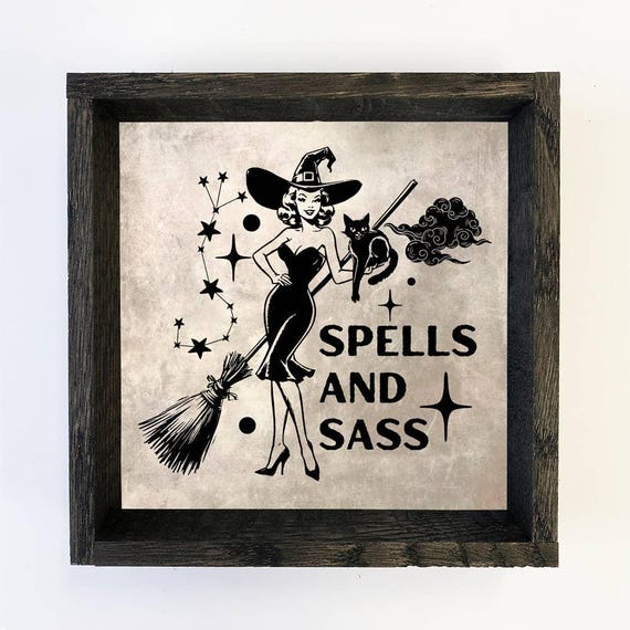Witch Spells And Sass Halloween Art Print