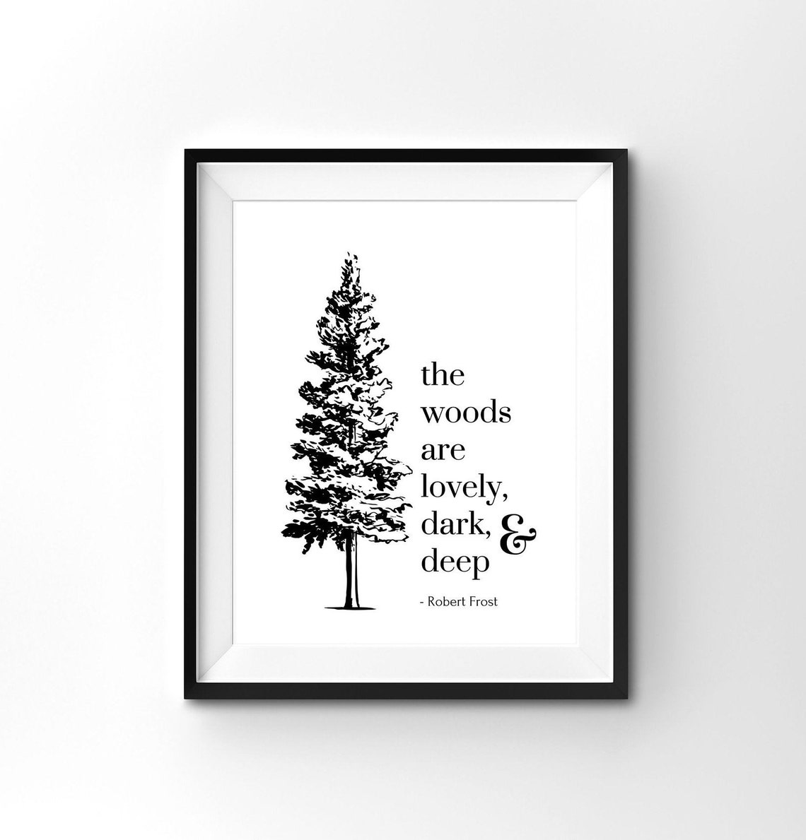 The Woods Are Lovely Dark and Deep Robert Frost Wall Decor Poster - Image 2