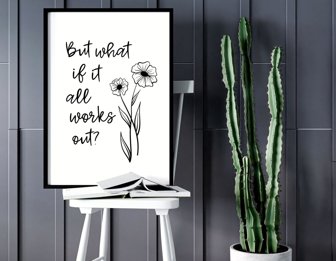 But What If It All Works Out Boho Quote Art Print - Image 5