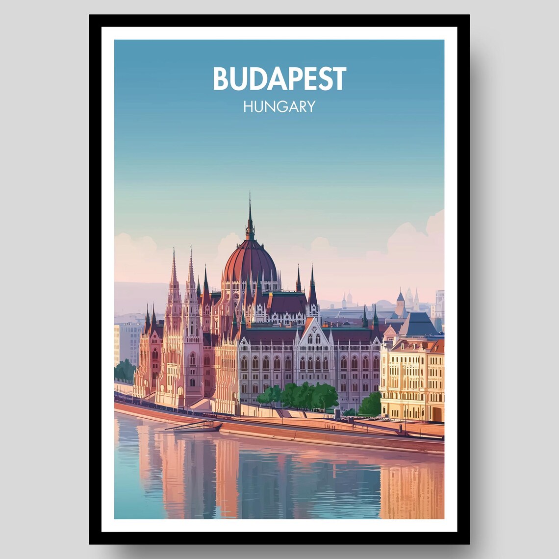 Budapest Parliament Building Danube River Hungary Skyline Dusk Travel Poster